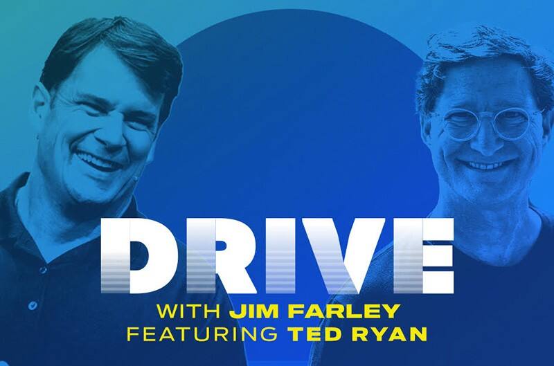 Drive podcast flyer with Jim Farley and Ted Ryan